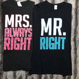 2 for 1 Mr. & Mrs. Right T-Shirts